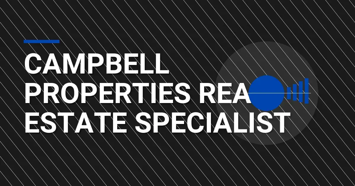 Campbell Properties Real Estate Specialist