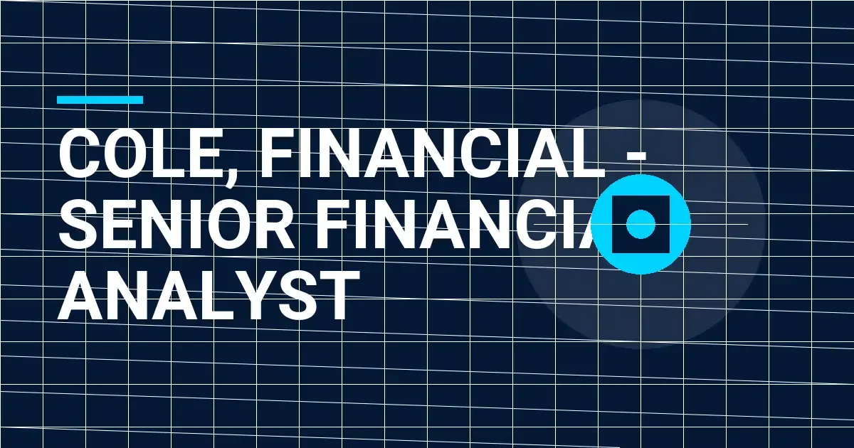 Cole, Financial - Senior Financial Analyst