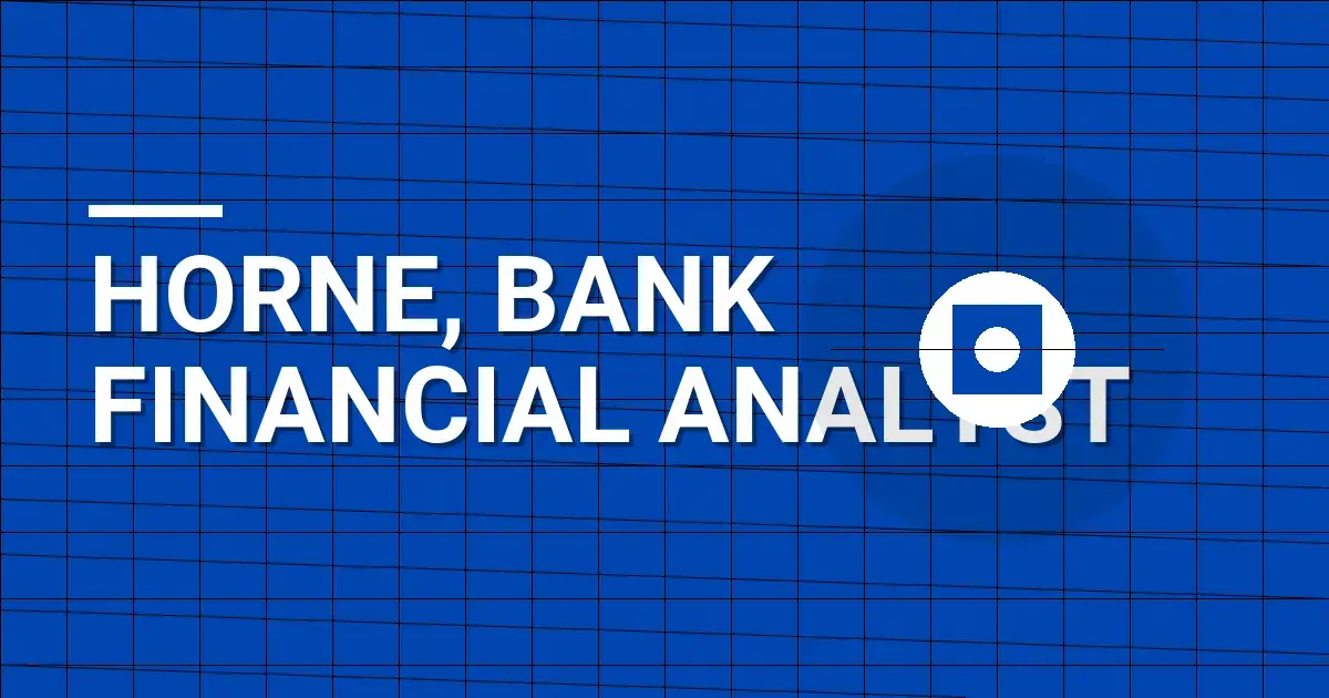 Horne, Bank Financial Analyst