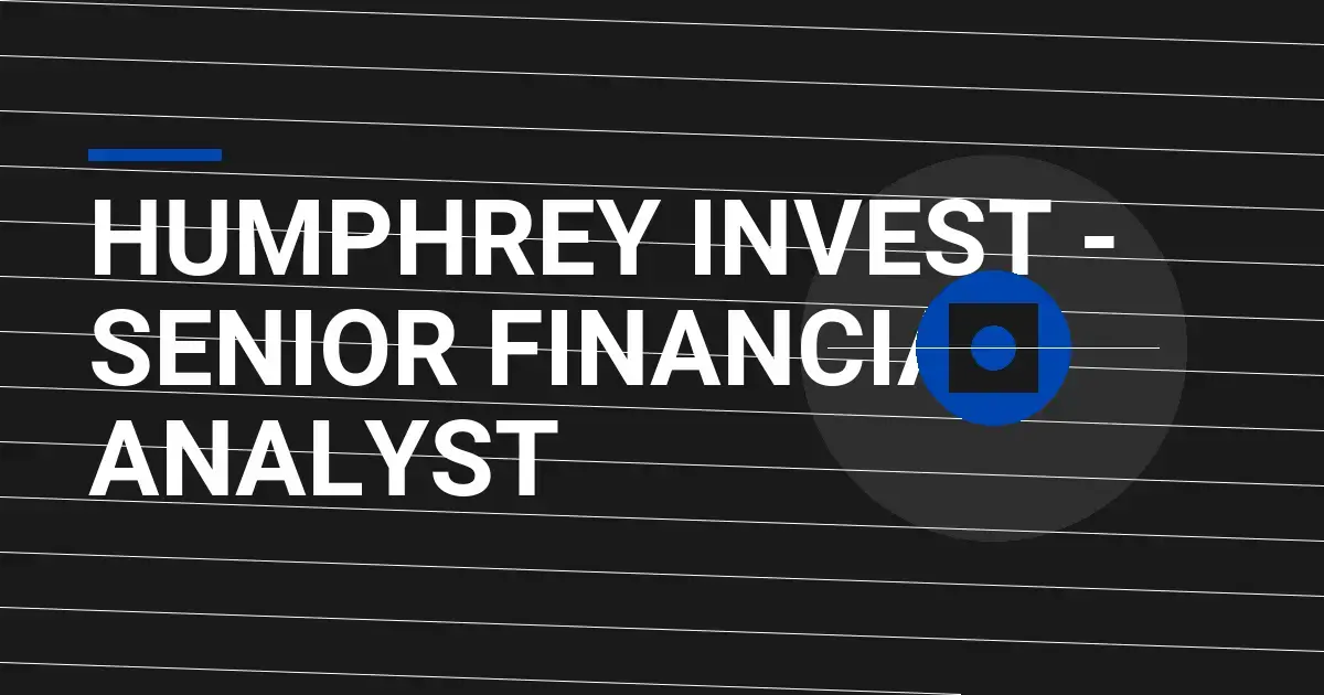 Humphrey Invest - Senior Financial Analyst