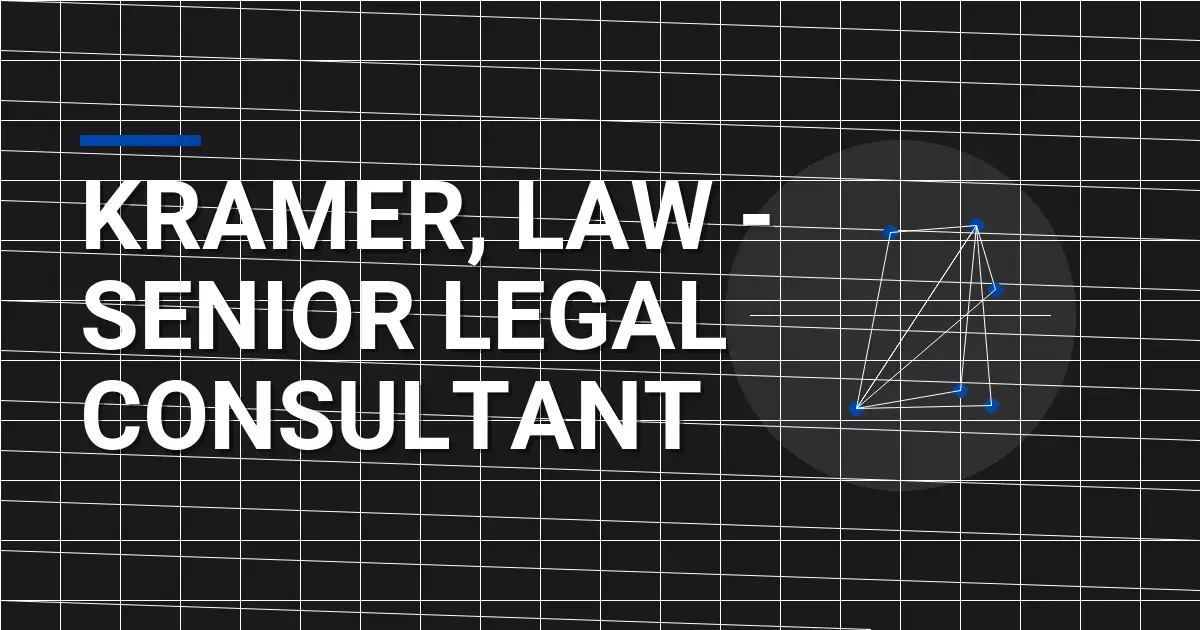 Kramer, Law - Senior Legal Consultant