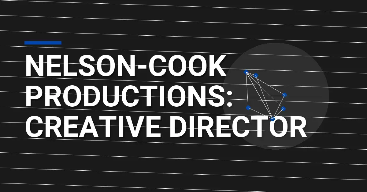 Nelson-Cook Productions: Creative Director