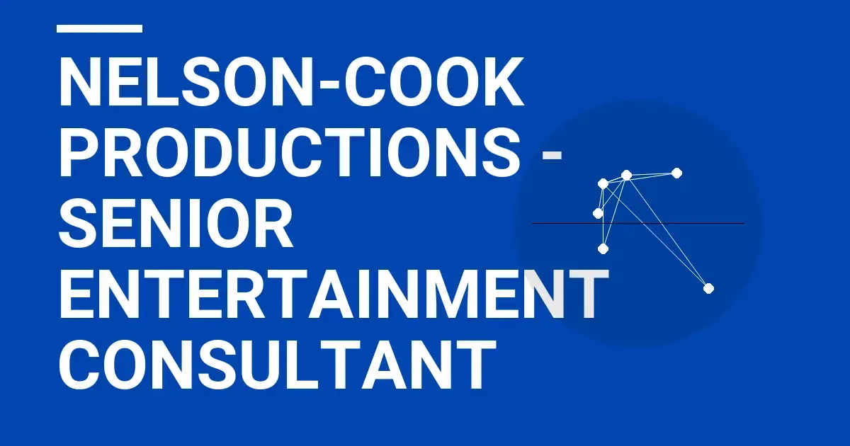 Nelson-Cook Productions - Senior Entertainment Consultant